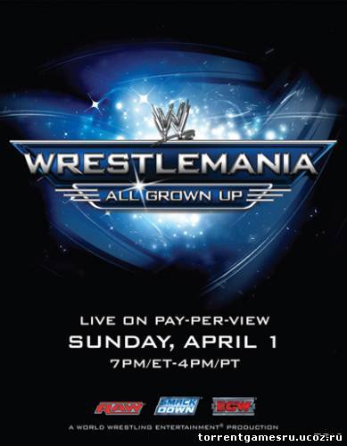 WWE RAW : WrestleMania(Mod) Скачать торрент