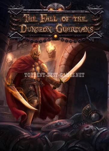 The Fall of the Dungeon Guardians (2015) [ENG][RePack]
