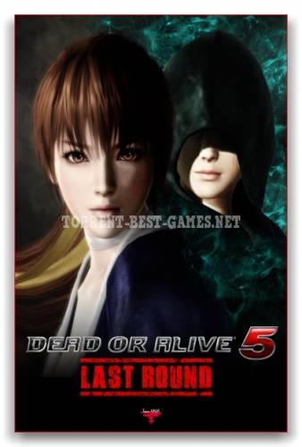 Dead or Alive 5: Last Round [RePack] [2015|Rus|Eng]