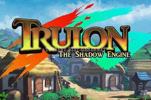 Trulon: The Shadow Engine [2016|Rus|Eng]
