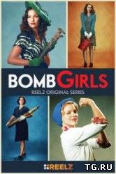 Девушки и бомбы / Bomb Girls (1 сезон 2012) torrent