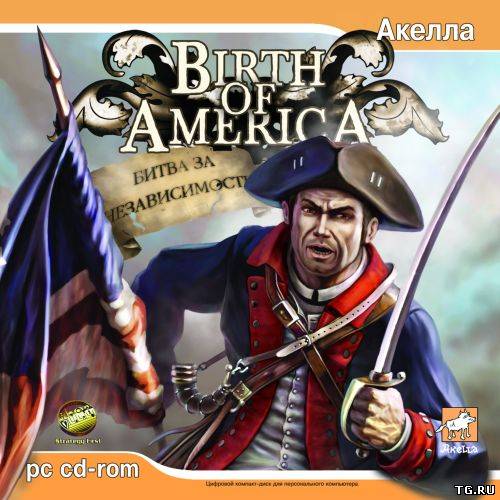 Birth of America: Битва за независимость (2006) PC | Лицензия.torrent